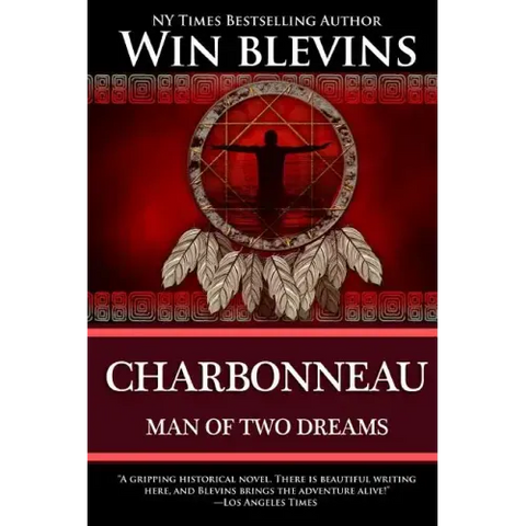 Charbonneau: Man of Two Dreams