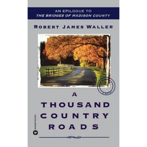 A Thousand Country Roads