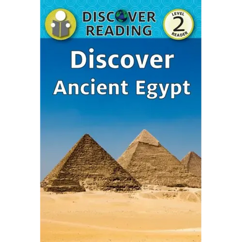 Discover Ancient Egypt: Level 2 Reader