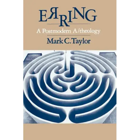 Erring: A Postmodern A/theology
