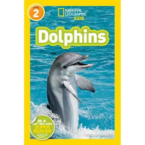 Dolphins (National Geographic Kids Readers, Level 2)