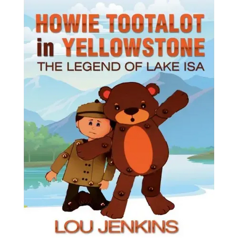 Howie Tootalot in Yellowstone: The Legend of Lake Isa