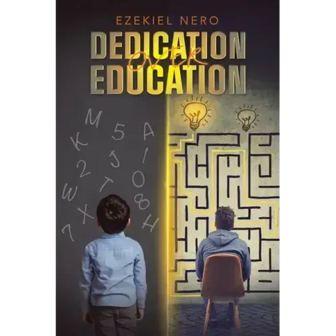 Dedication over Education