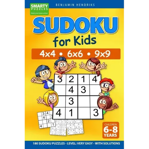 Sudoku for Kids 4x4 - 6x6 - 9x9 180 Sudoku Puzzles - Level: very easy - with solutions