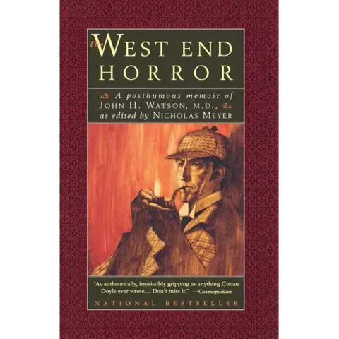 The West End Horror: A Posthumous Memoir of John H. Watson, M.D.