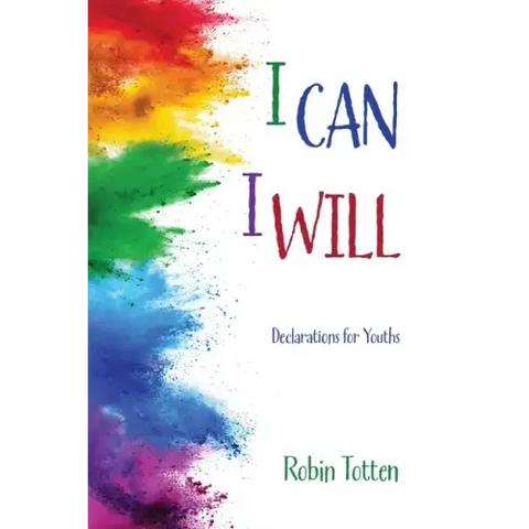 I Can I Will: Affirmations for Youths