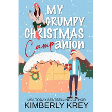 My Grumpy Christmas Camp-anion: A Fun, Feel-Good Holiday RomCom - Paperback