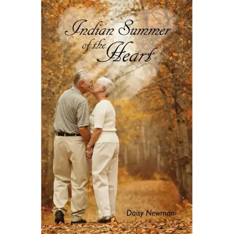 Indian Summer of the Heart