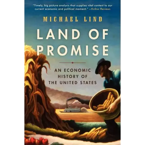 Land of Promise: An Economic History of the United States