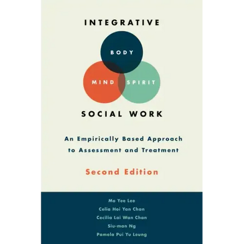 Integrative Body-Mind-Spirit Social Work: An Empirically Based Approach to Assessment and Treatment