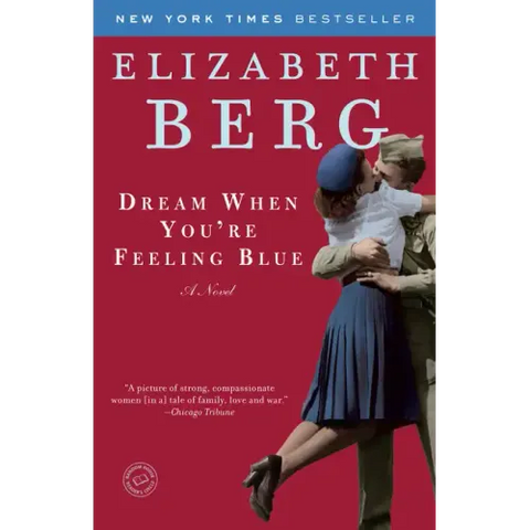 Dream When You're Feeling Blue