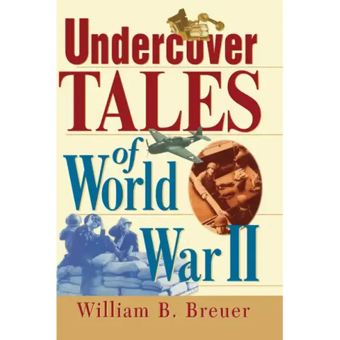 Undercover Tales of World War II