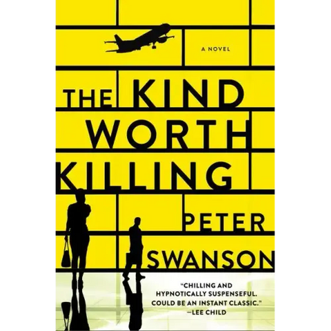 The Kind Worth Killing