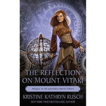 The Reflection on Mount Vitaki: Prequel to the Qavnerian Protectorate - Paperback
