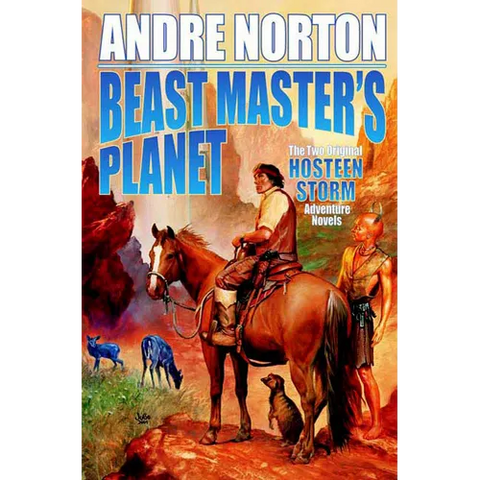 Beast Master's Planet: Omnibus of Beast Master and Lord of Thunder
