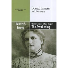 Women's Issues in Kate Chopin's the Awakening