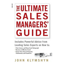The Ultimate Sales Managers' Guide - Hardcover