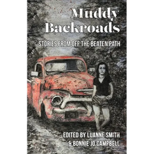 Muddy Backroads: Stories from off the Beaten Path - Paperback