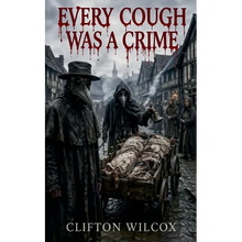 Every Cough Was A Crime