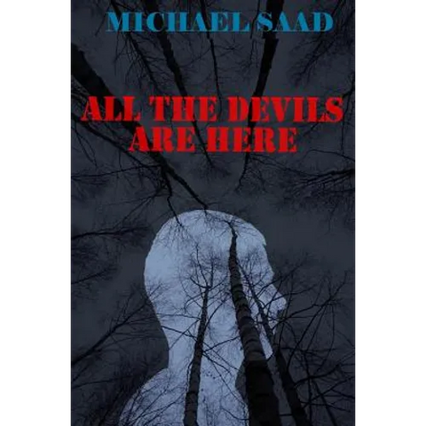 All the Devils Are Here
