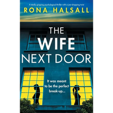 The Wife Next Door: A totally gripping psychological thriller with a jaw-dropping twist - Paperback