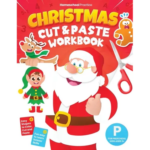 Christmas Cut and Paste Workbook for Preschool: Activity Book for Preschoolers (Kids Ages 3-5) to Learn and Practice Scissor Skills by Coloring, Cutti