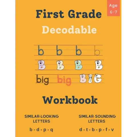Decodable Workbook for Kids Ages 6 - 7: Dyslexia-Friendly Activities to Improve Reading Skills, Exercises for Decoding Words with Similar Sounds and L