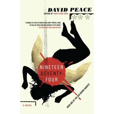 Nineteen Seventy-Four: The Red Riding Quartet, Book One