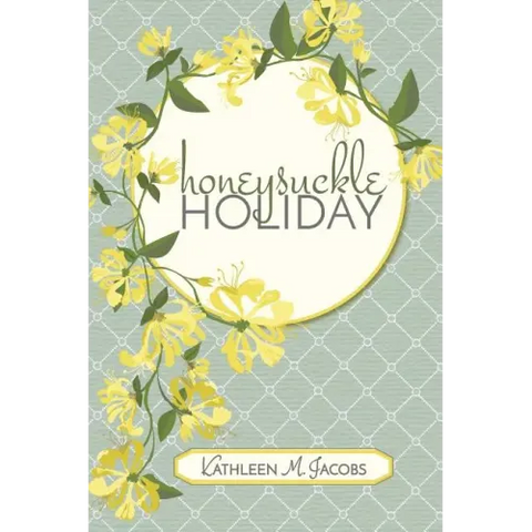 Honeysuckle Holiday