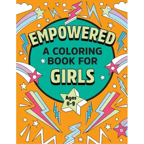 Empowered: A Coloring Book for Girls