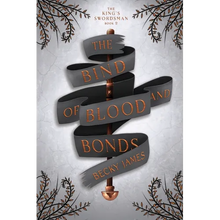 The Bind of Blood and Bonds - Paperback