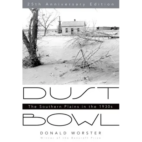 Dust Bowl: The Southern Plains in the 1930s