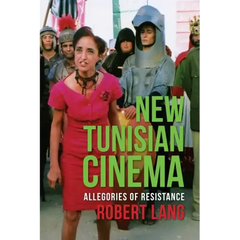 New Tunisian Cinema: Allegories of Resistance