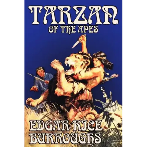 Tarzan of the Apes by Edgar Rice Burroughs, Fiction, Classics, Action & Adventure