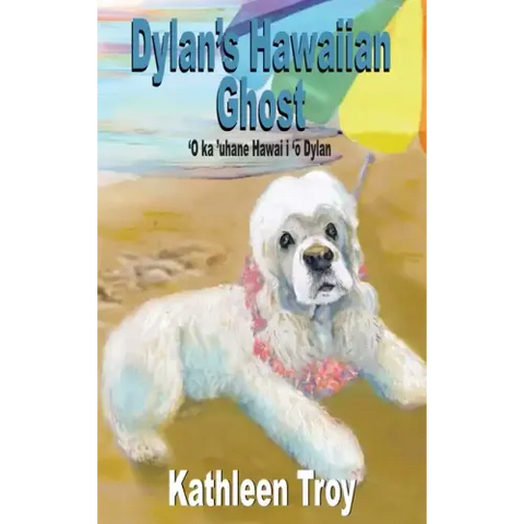 Dylan's Hawaiian Ghost