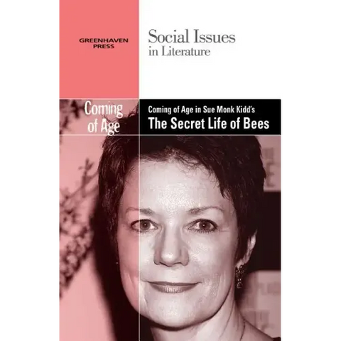 Coming of Age in Sue Monk Kidd's the Secret Life of Bees