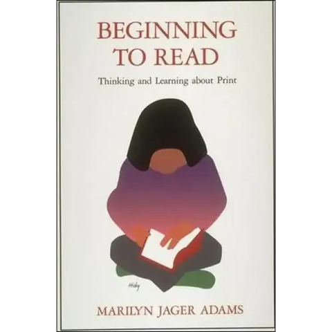 Beginning to Read: Thinking and Learning about Print