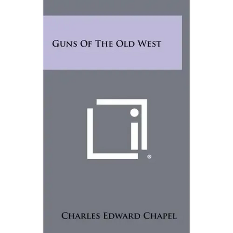 Guns Of The Old West