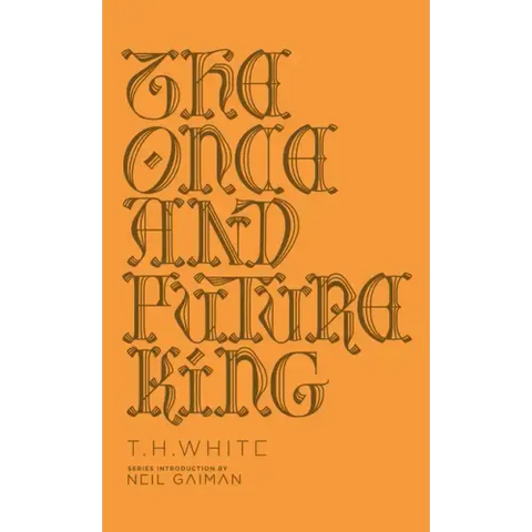 The Once and Future King