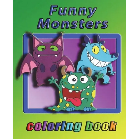 Funny Monsters: Coloring book for all ages