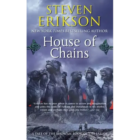 House of Chains: Book Four of the Malazan Book of the Fallen