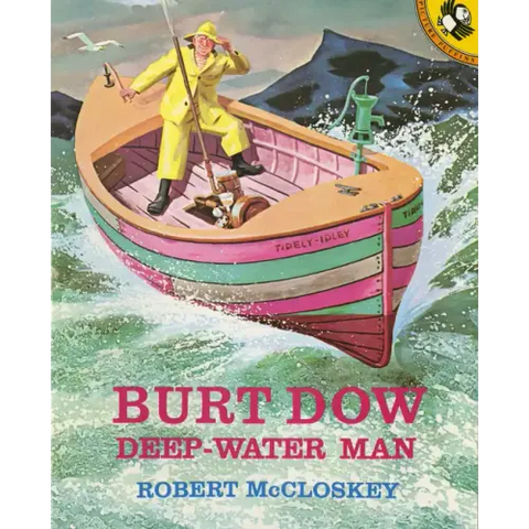 Burt Dow, Deep-Water Man