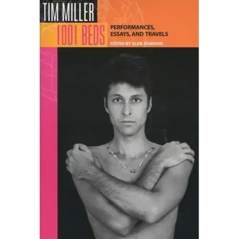 1001 Beds: Performances, Essays, and Travels