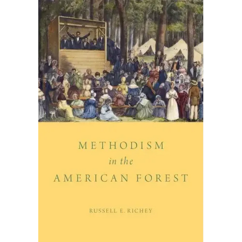 Methodism in the American Forest