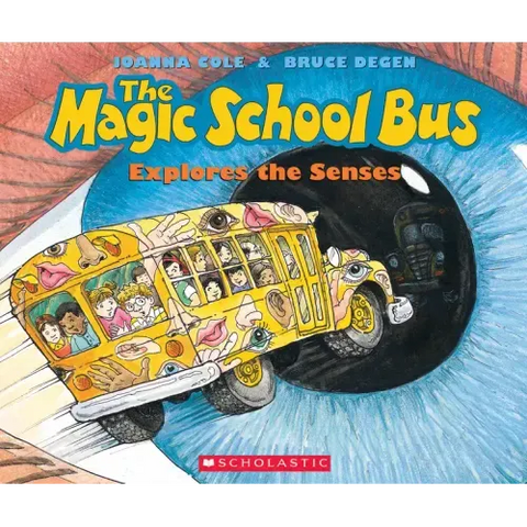 The Magic School Bus Explores the Senses