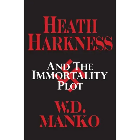 Heath Harkness and the Immortality Plot