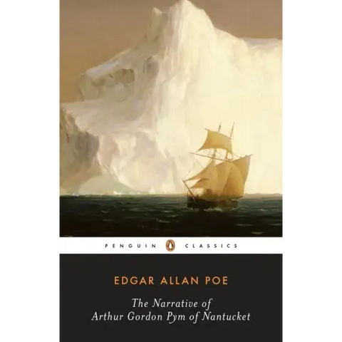 The Narrative of Arthur Gordon Pym of Nantucket