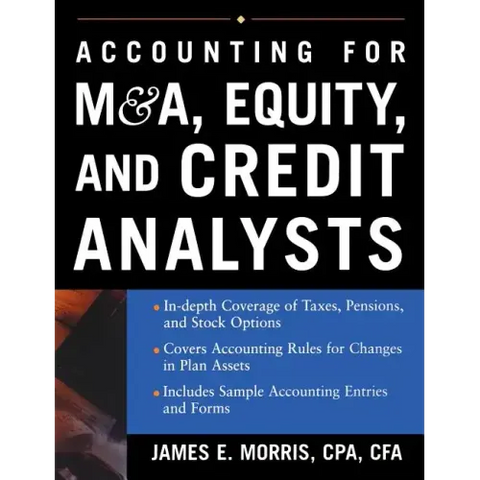Accounting for M&A, Equity, and Credit Analysts