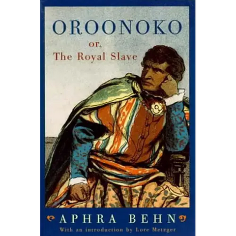 Oroonoko: Or, the Royal Slave (Revised)