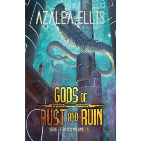 Gods of Rust and Ruin